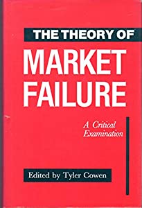 The Theory of Market Failure: A Critical Examination(中古品)