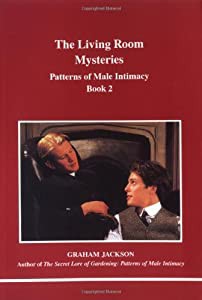 The Living Room Mysteries: Patterns of Male Intimacy : Book 2 (STUDIES IN JUNGIAN PSYCHOLOGY BY JUNGIAN ANALYSTS)(中古品の通販は 4,597円