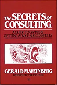 Secrets of Consulting: A Guide to Giving and Getting Advice Successfully(中古品)の通販は 6,018円