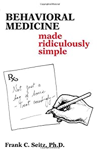 Behavioral Medicine Made Ridiculously Simple(中古品)