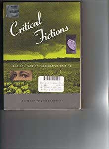 Critical Fictions: The Politics of Imaginative Writing (DISCUSSIONS IN CONTEMPORARY CULTURE)(中古品)
