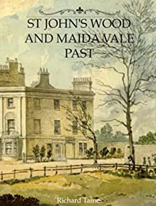 St John's Wood and Maida Vale Past(中古品)