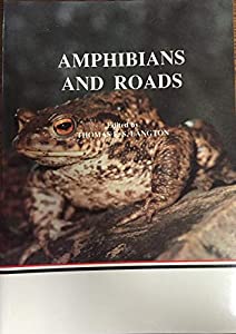 Amphibians and Roads: Toad Tunnel Conference Proceedings(中古品)