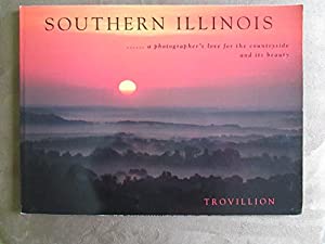 Southern Illinois: A Photographer's Love for the Countryside and Its Beauty(中古品)