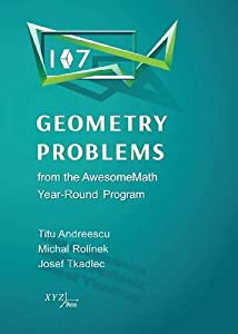 107 Geometry Problems from the Awesomemath Year-Round Program(中古品)