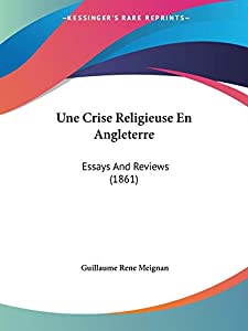 Une Crise Religieuse En Angleterre: Essays And Reviews (1861)(中古品)