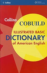 Collins Cobuild Illustrated Basic Dictionary of American English (Collins COBUILD Dictionaries)(中古品)の通販は