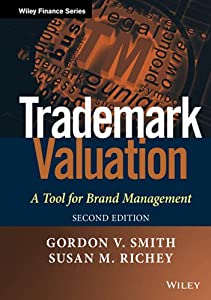 Trademark Valuation: A Tool for Brand Management (The Wiley Finance Series)(中古品)