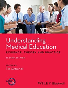 Understanding Medical Education: Evidence  Theory and Practice(中古品)