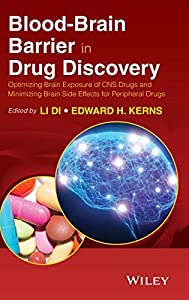 Blood-Brain Barrier in Drug Discovery: Optimizing Brain Exposure of CNS Drugs and Minimizing Brain Side Effects for Peri