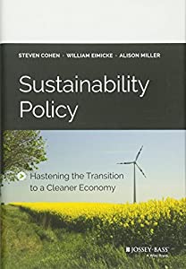 Sustainability Policy: Hastening the Transition to a Cleaner Economy(中古品)