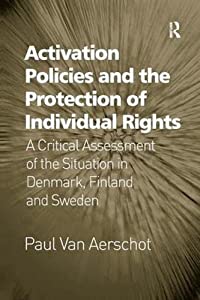 Activation Policies and the Protection of Individual Rights(中古品)