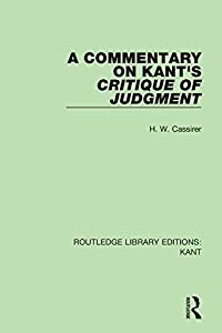 A COMMENTARY ON KANT’S CRITIQUE OF JUDGMENT (Routledge Library Editions: Kant)(中古品)