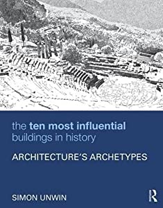 The ten most influential buildings in history: Architecture's Archetypes(中古品)