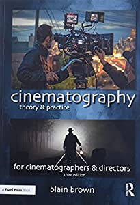Cinematography: Theory and Practice: Image Making for Cinematographers and Directors(中古品)