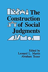 The Construction of Social Judgments (Cog Studies Grp of the Inst for Behavioral Research at UGA)(中古品)