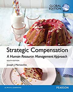 Strategic Compensation: A Human Resource Management Approach  Global Edition(中古品)の通販は 9,414円