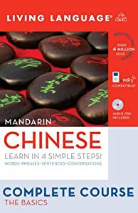 Complete Chinese (Mandarin): The Basics (Book and CD Set): Includes Coursebook  4 Audio CDs  and Learner's Dictionary (C