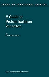 A Guide to Protein Isolation (Focus on Structural Biology  3)(中古品)の通販は