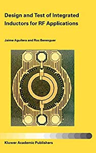 Design and Test of Integrated Inductors for RF Applications(中古品)