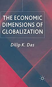 The Economic Dimensions of Globalization(中古品)の通販は