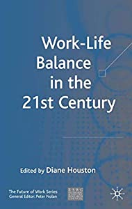 Work-Life Balance in the 21st Century (Future of Work)(中古品)