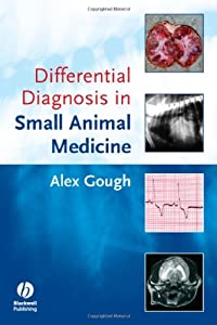 Differential Diagnosis in Small Animal Medicine(中古品)
