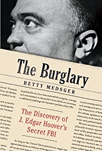 The Burglary: The Discovery of J. Edgar Hoover's Secret FBI (Thorndike Large Print Crime Scene)(中古品)