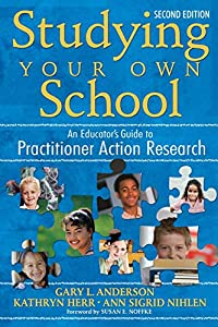 Studying Your Own School: An Educator's Guide to Practitioner Action Research(中古品)の通販は 7,931円