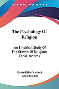 The Psychology of Religion: An Empirical Study of the Growth of Religious Consciousness(中古品)