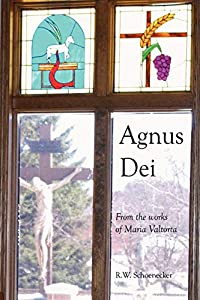 Agnus Dei: From the Works of Maria Valtorta(中古品)の通販は