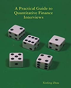 A Practical Guide To Quantitative Finance Interviews(中古品) 8,192円