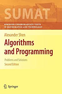 Algorithms and Programming: Problems and Solutions (Springer Undergraduate Texts in Mathematics and Technology)(中古品)