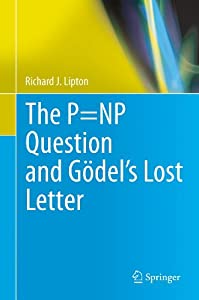 The P=NP Question and Goedel’s Lost Letter(中古品)の通販は