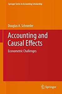 Accounting and Causal Effects: Econometric Challenges (Springer Series in Accounting Scholarship  5)(中古品)