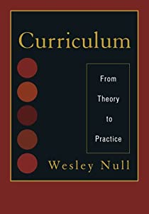 Curriculum: From Theory to Practice(中古品)の通販は
