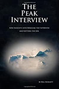 The Peak Interview: New Insights into Winning the Interview and Getting the Job(中古品)
