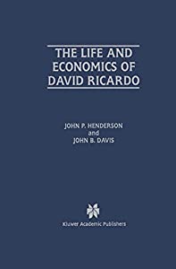 The Life and Economics of David Ricardo(中古品)