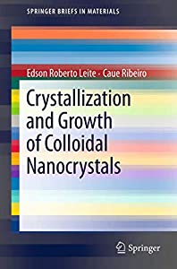Crystallization and Growth of Colloidal Nanocrystals (SpringerBriefs in Materials)(中古品)