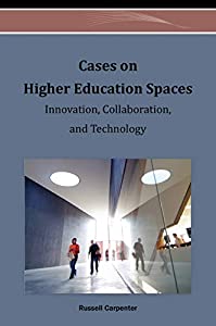 Cases on Higher Education Spaces: Innovation  Collaboration  and Technology(中古品)の通販は 39,371円