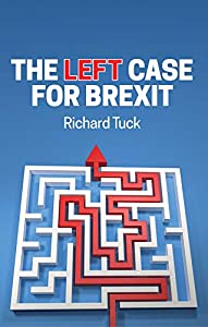 The Left Case for Brexit: Reflections on the Current Crisis(中古品) 5,107円