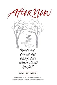 Afternow: When We Cannot See the Future Where Do We Begin?(中古品)の通販は