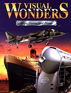 Visual Wonders: Ships Trains and Planes(中古品)