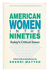 American Women in the Nineties: Today's Critical Issues(中古品)