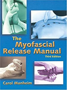 The Myofascial Release Manual(中古品)の通販は