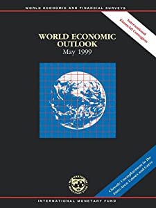 World Economic Outlook: May 1999(中古品)