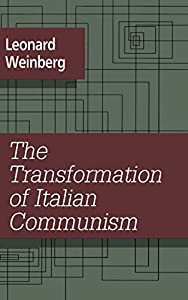 The Transformation of Italian Communism(中古品)