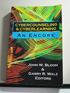 Cybercounseling and Cyberlearning: An Encore(中古品) 9,573円