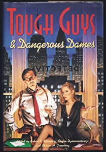 Tough Guys and Dangerous Dames(中古品)の通販は
