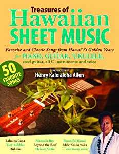 Treasures of Hawaiian Sheet Music: Favorite and Classic Songs from Hawaii's Golden Years(中古品)